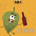 An animated hop with the text "Let's Dry Hop"