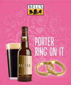 An image of a Bell's Porter beer bottle and glass with the word "PORTER" prominently displayed, and two golden wedding rings on a pink background with swirling heart patterns. And the text "Porter Ring on It"