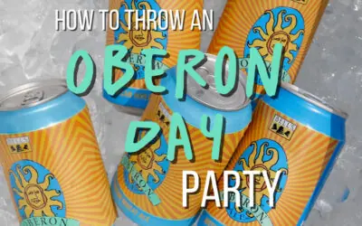 Throw the Ultimate Oberon Day Party!